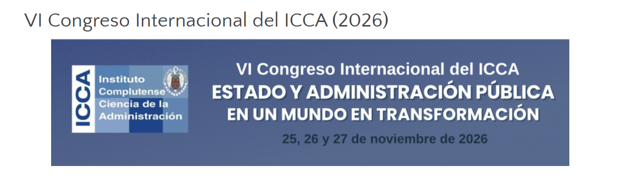 CALL FOR PAPERS: VI Congreso Internacional del Instituto Complutense de Ciencia de la Administración - 2